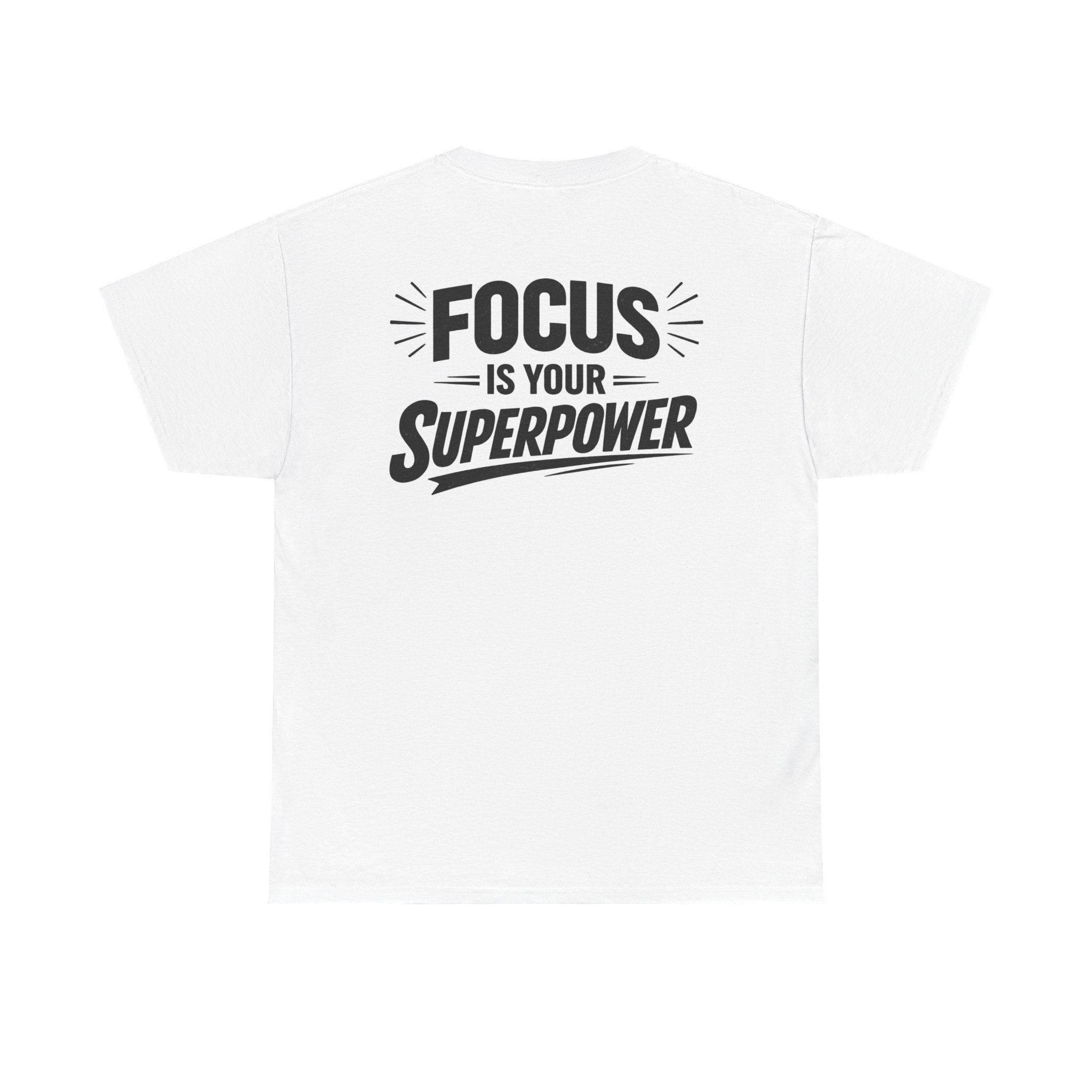 T‑Shirt — 'ParaDivine' Front with 'Focus Is Your Superpower' Motivational Back