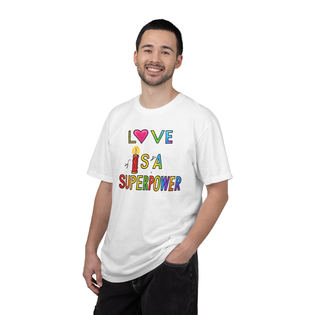 Love Is a Superpower T-Shirt — Colorful Positive Message Tee
